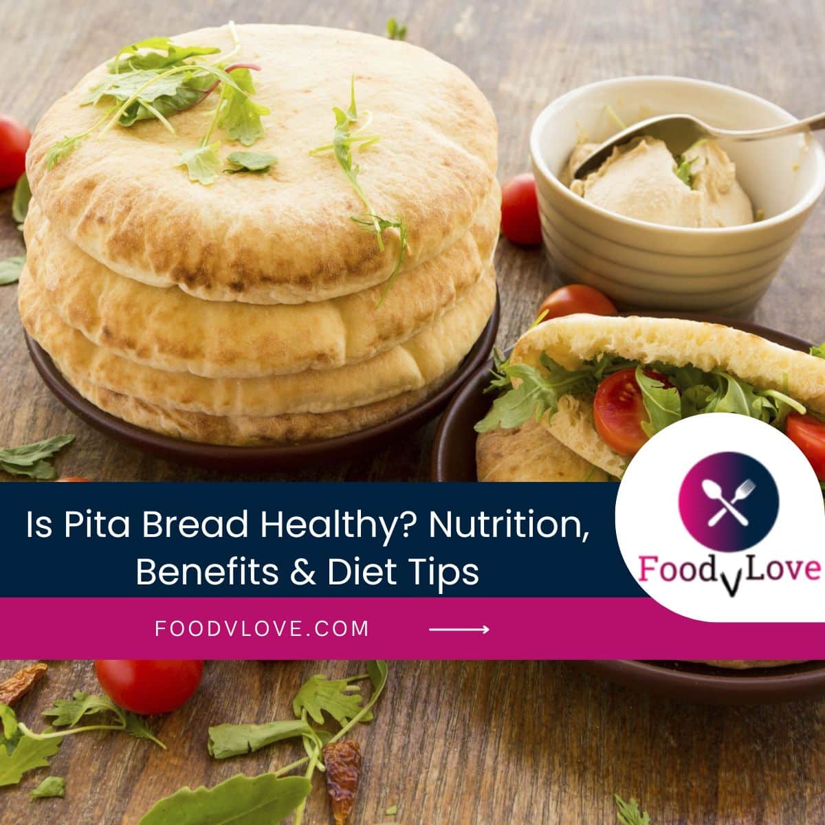 Is Pita Bread Healthy
