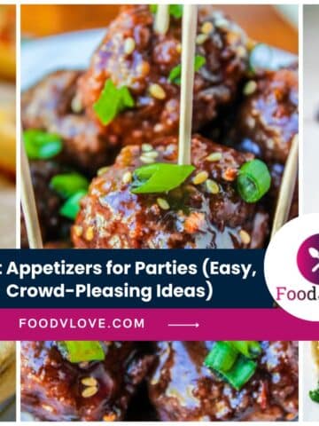 Best Appetizers for Parties