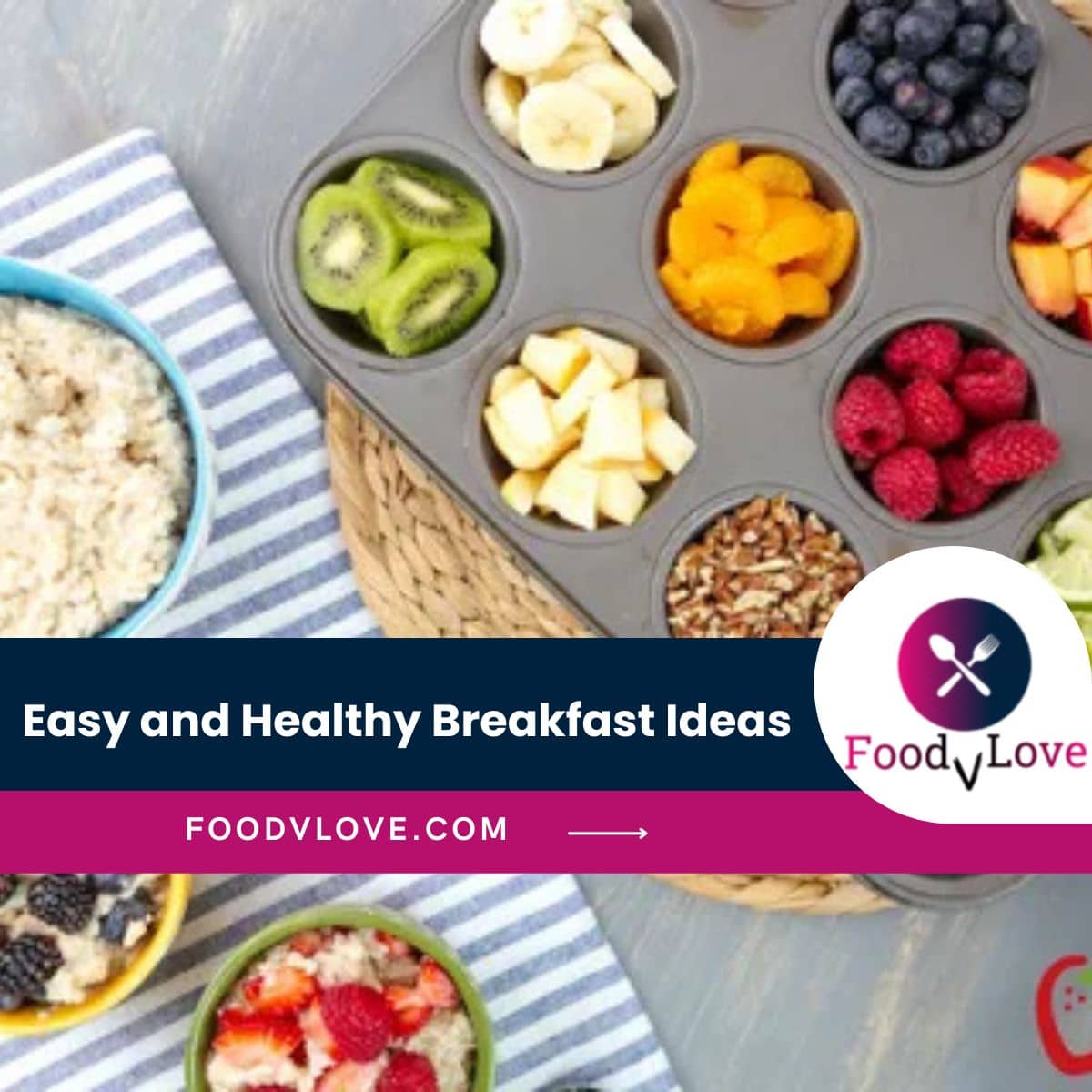 Easy and Healthy Breakfast Ideas