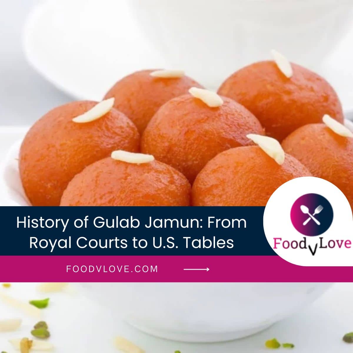 History of Gulab Jamun History of Gulab Jamun