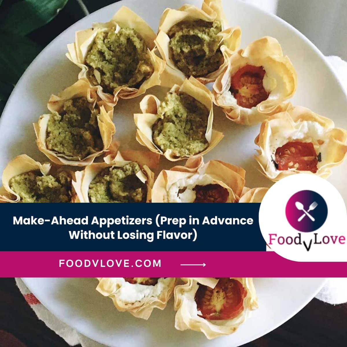 Make Ahead Appetizers