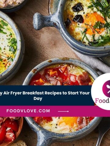 Air Fryer Breakfast Recipes